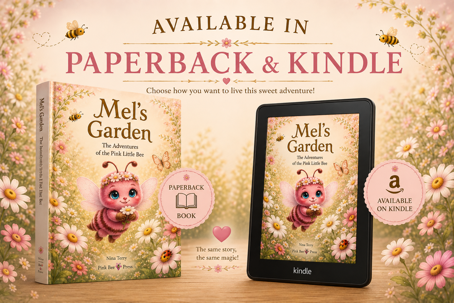 Mel’s Garden – The Adventures of the Pink Little Bee