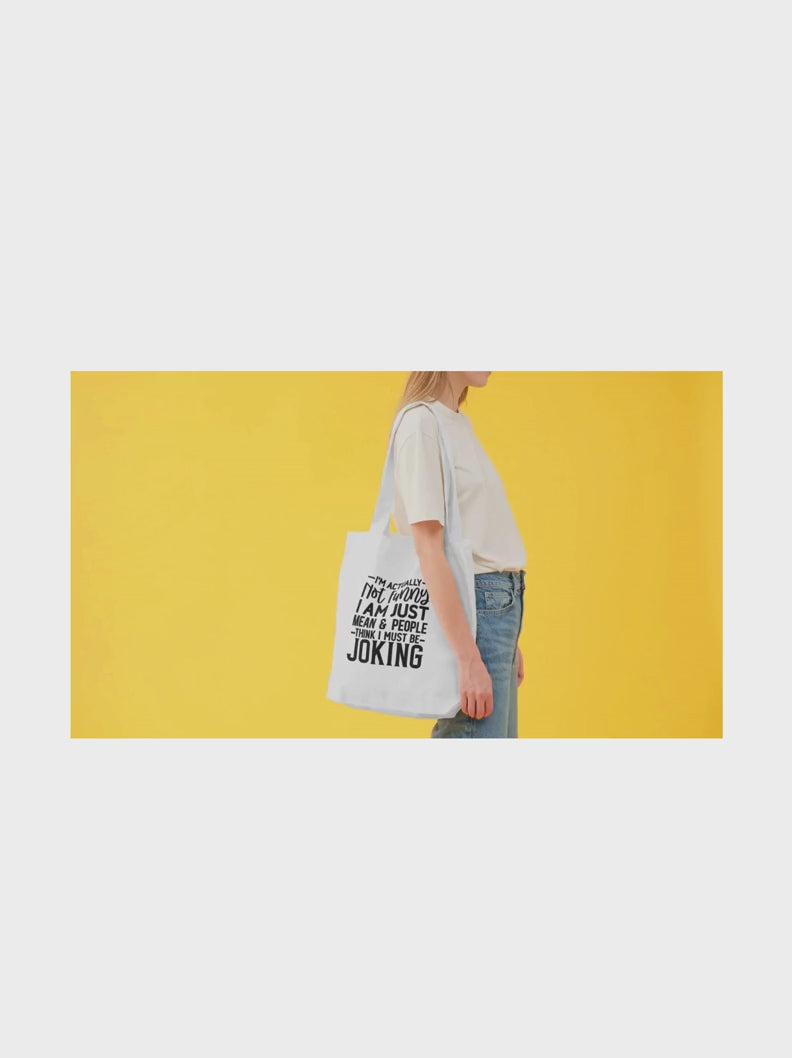 Funny Quote Tote Bag – Sarcastic Humor Gift